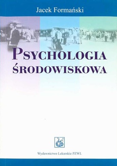 The cover of the book titled: Psychologia środowiskowa