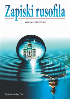 The cover of the book titled: Zapiski rusofila