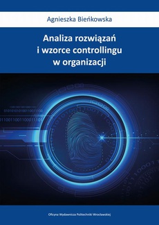 The cover of the book titled: Analiza rozwiązań i wzorce controllingu w organizacji