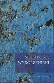 The cover of the book titled: Wykorzenieni