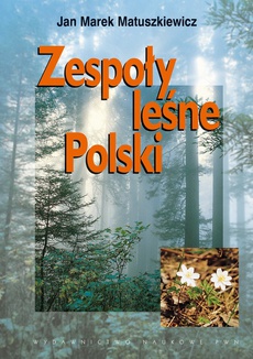 The cover of the book titled: Zespoły leśne Polski