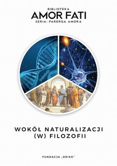 Обложка книги под заглавием:Wokół naturalizacji (w) filozofii