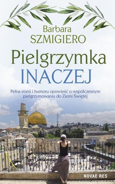 The cover of the book titled: Pielgrzymka inaczej