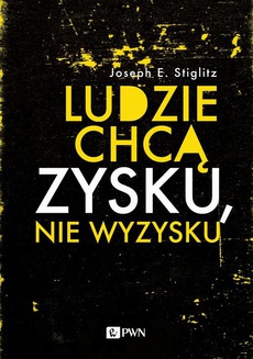 The cover of the book titled: Ludzie chcą zysku, nie wyzysku