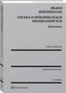 The cover of the book titled: Prawo spółdzielcze. Ustawa o spółdzielniach mieszkaniowych. Komentarz