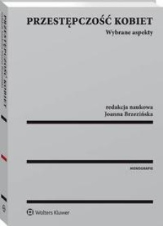 The cover of the book titled: Przestępczość kobiet. Wybrane aspekty