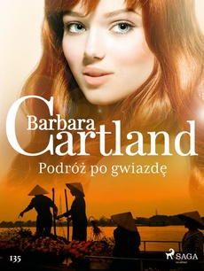 Okładka książki o tytule: Podróż po gwiazdę - Ponadczasowe historie miłosne Barbary Cartland