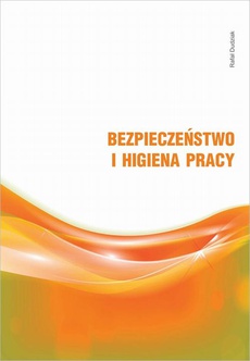 The cover of the book titled: Bezpieczeństwo i higiena pracy