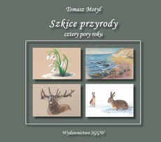 The cover of the book titled: Szkice przyrody - cztery pory roku