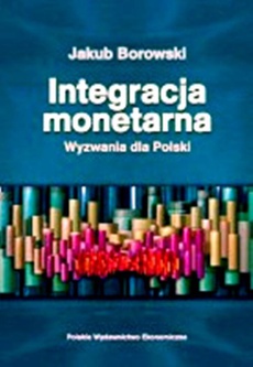 The cover of the book titled: Integracja monetarna