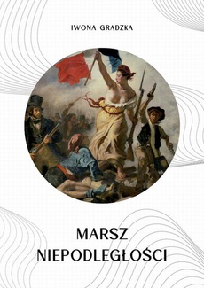Обкладинка книги з назвою:Marsz niepodległości