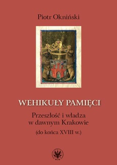 The cover of the book titled: Wehikuły pamięci
