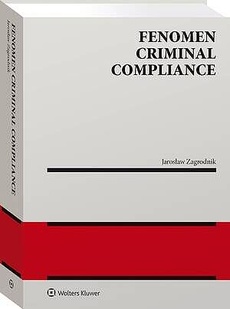 Okładka książki o tytule: Fenomen criminal compliance