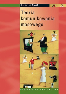 The cover of the book titled: Teoria komunikowania masowego