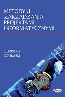 Обложка книги под заглавием:Metodyki zarządzania projektami informatycznymi