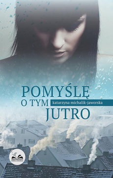 The cover of the book titled: Pomyślę o tym jutro