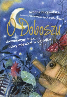 The cover of the book titled: O Doboszu drewnianym ludku,  który mieszkał w ogródku