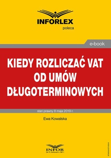 The cover of the book titled: Kiedy rozliczać VAT od umów długoterminowych