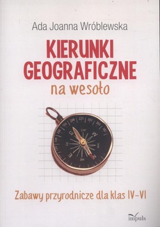 Обложка книги под заглавием:Kierunki geograficzne na wesoło