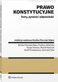 The cover of the book titled: Prawo konstytucyjne. Testy, pytania i odpowiedzi