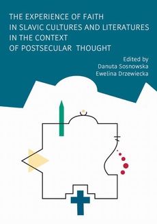 The cover of the book titled: The Experience of Faith in Slavic Cultures and Literatures in the Context of Postsecular Thought