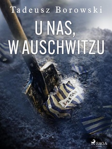 Okładka książki o tytule: U nas, w Auschwitzu