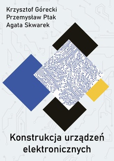 The cover of the book titled: Konstrukcja urządzeń elektronicznych