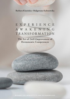 The cover of the book titled: Experience – Awakening – Transformation. The Art of (Self) Improvement of Hermeneutic Competences