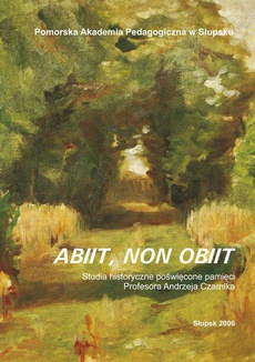 The cover of the book titled: Abiit non obiit. Studia historyczne poświęcone pamięci Profesora Andrzeja Czarnika