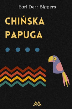 Okładka książki o tytule: Chińska papuga