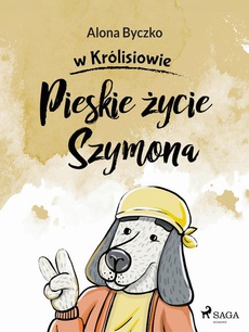 Обложка книги под заглавием:Pieskie życie Szymona
