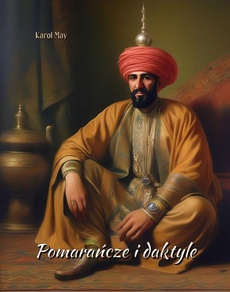 Обложка книги под заглавием:Pomarańcze i daktyle