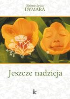The cover of the book titled: Jeszcze nadzieja