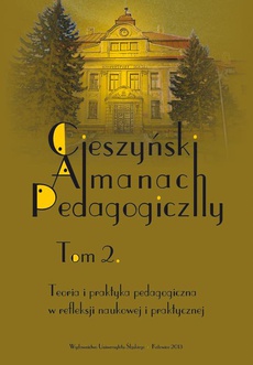 The cover of the book titled: „Cieszyński Almanach Pedagogiczny”. T. 2: Teoria i praktyka pedagogiczna w refleksji naukowej i praktycznej
