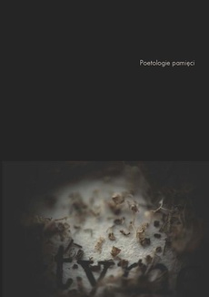 The cover of the book titled: Poetologie pamięci