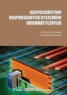 Okładka książki o tytule: Bezpieczeństwo rozproszonych systemów informatycznych
