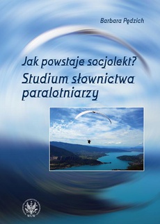 The cover of the book titled: Jak powstaje socjolekt