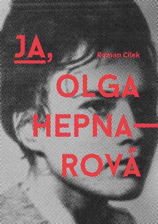Обложка книги под заглавием:Ja, Olga Hepnarova