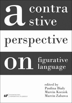 Okładka książki o tytule: A contrastive perpective on figurative language