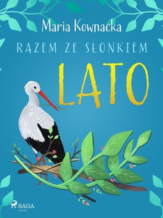 The cover of the book titled: Razem ze słonkiem. Lato
