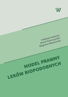 Okładka książki o tytule: Model prawny leków biopodobnych