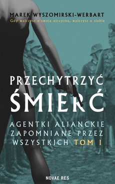 The cover of the book titled: Przechytrzyć śmierć. Tom I