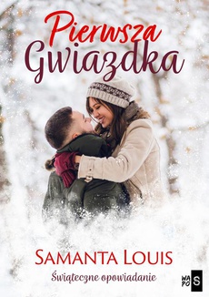 The cover of the book titled: Pierwsza Gwiazdka