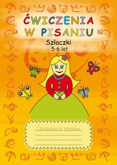 Обложка книги под заглавием:Ćwiczenia w pisaniu. Szlaczki 5-6 lat