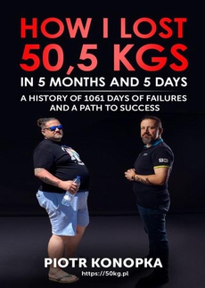 The cover of the book titled: How I lost 50,5 kgs in 5 month and 5 days. A history of 1061 days of failures and a path to success.