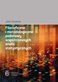 Обложка книги под заглавием:Filozoficzne i metodologiczne podstawy współczesnych analiz statystycznych