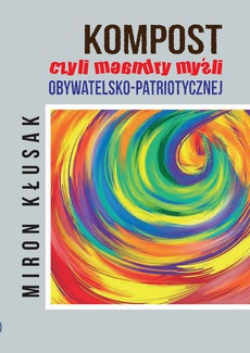Okładka książki o tytule: Kompost, czyli meandry myśli obywatelsko-patriotycznej