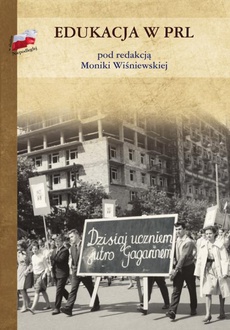 The cover of the book titled: Edukacja w PRL
