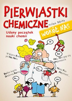 Обложка книги под заглавием:Pierwiastki chemiczne wokół nas