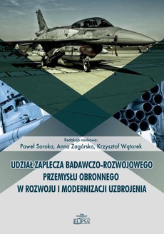The cover of the book titled: Udział zaplecza badawczo-rozwojowego przemysłu obronnego w rozwoju i modernizacji uzbrojenia